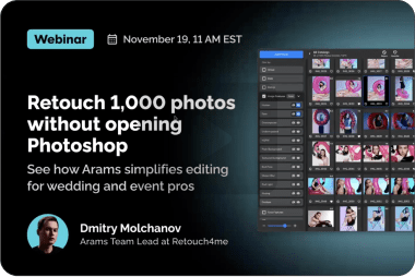Webinar | Wie man 1.000 Fotos 5x schneller retuschiert ohne Photoshop